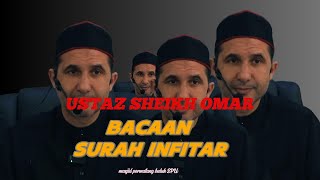 15112024 USTAZ SHEIKH OMAR  KAEDAH DAN BACAAN SURAH INFITAR QS 82 [upl. by Nlycaj]