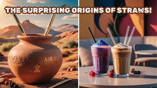 The Fascinating Evolution of Straws From Ancient Times to Today [upl. by Adnam896]