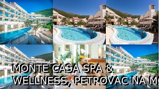 Monte Casa SPA amp Wellness Petrovac na Moru Croatia [upl. by Greene960]