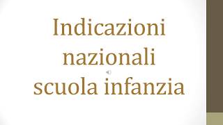 CONCORSO DOCENTI Indicazioni Nazionali Scuola dell’infanzia [upl. by Niliram415]