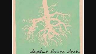 Daphne Loves Derby  These Ghosts My Hopes The Sand The Sea [upl. by Eob]