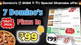 7 Dominos pizza ₹99 में🎉🍕🤯Dominos pizza offerDominos pizza offers for todaydominos coupon code [upl. by Oelgnaed800]