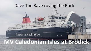 MV Caledonian Isles returns to Brodick berthing bow first davetheraverovingtherock [upl. by Nayt]