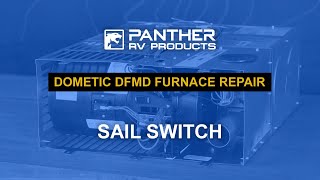 How to replace your Dometic DFMD Furnace Sail Switch [upl. by Adnelg]