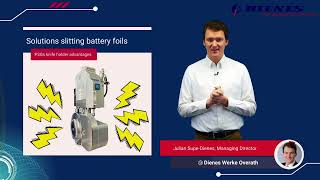 DIENES Video Series  S02 2nd Episode  Solutions for the slitting of battery foils [upl. by Iaht]