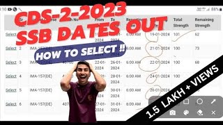 CDS 2 2023 SSB Dates Out How to select SSB Dates fir CDS 2 2023 CDS 2 2023 date selection link [upl. by Emlyn]