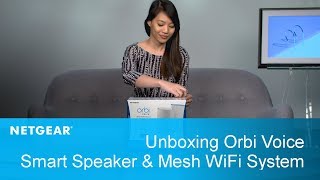 Unboxing the Orbi Voice Smart Speaker amp Mesh WiFi System by NETGEAR [upl. by Imoen]