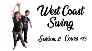 West Coast Swing  Session 2  13 Enchainment [upl. by Oiruam]