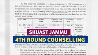 SKUAST JAMMU 4TH ROUND COUNSELLING [upl. by Ordnajela885]