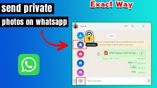 How to send private photos on whatsapp from pc  Full Guide [upl. by Llevaj10]