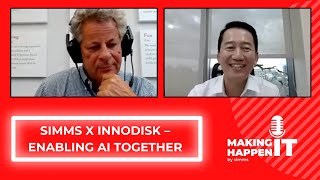 ENABLING AI THROUGH INDUSTRIAL STORAGE  Innodisk  Making IT Happen by Simms  Leadership EP5 [upl. by Mitzie119]