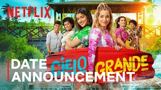 Cielo Grande Season 1  Date Announcement  Netflix [upl. by Erminia]