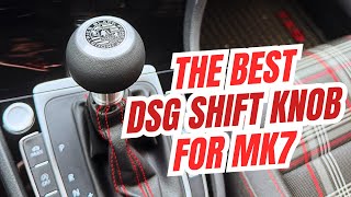 THE BEST DSG SHIFT KNOB FOR MK7 [upl. by Aihsatsan]