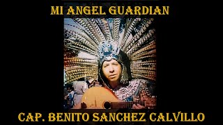 Mi Angel Guardian │ Alabanzas  Cantos  Concheros [upl. by Aika202]