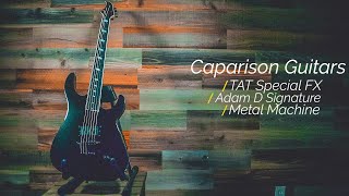 Caparison Guitars  TAT Special FX quotMetal Machinequot  Demo and Review [upl. by Nuris]