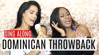 SING ALONG  TOP Dominican Throwback Songs [upl. by Neemsaj936]