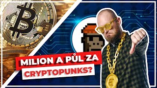 MILION a půl za CryptoPunks [upl. by Floria]