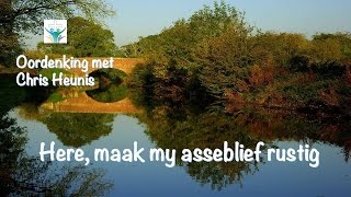 Here maak my asseblief rustig [upl. by Vivyan]