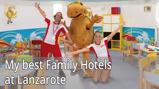 My best Family Hotels at Lanzarote [upl. by Caryl]