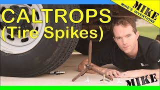 Caltrops TirePopping Spikes  Mikes Inventions [upl. by Anecusa]