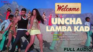 UCHA LAMBA KAD  CLASSIC BOY DSU  AKSHAY KUMAR  WELCOME  KATRINA KAIF [upl. by Alex]