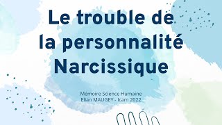 Mémoire Science Humaine  Le Trouble de la personnalité narcissique [upl. by Buff670]