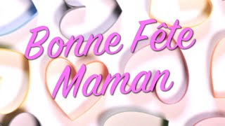 Bonne Fête Maman 2025 [upl. by Buckden]