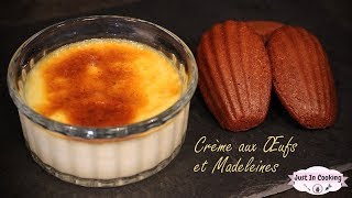 Recette de Crèmes aux Œufs à la Vanille et Madeleines au Chocolat [upl. by Mighell]