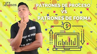 Patrones de Proceso VS Patrones de Forma [upl. by Bourne]