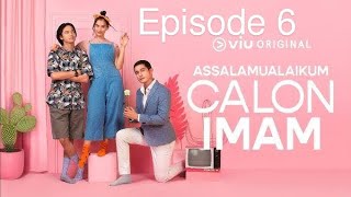 Assalamualaikum Calon Imam  S1  Episode 6  Film Series Terbaru Indonesia [upl. by Adah]