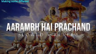 Aarambh hai prachand song with slowreverbPiyush mishratrending viralvideos song viral [upl. by Gianina]