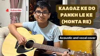 Kagaz Ke Do Pankh Leke Monta Re  Lootera  Acoustic Guitar Cover by Ayush  First try with Guitar [upl. by Delaryd707]