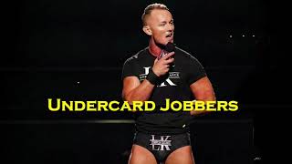 Undercard Jobbers [upl. by Aihceyt]