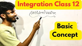 Integration class 12  class 12 integration  anti derivative class 12 part 1 [upl. by Sinnylg]