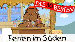 🏞️ Ferien im Süden  Kinderlieder zum Mitsingen und Bewegen [upl. by Wilscam914]