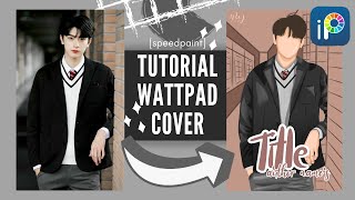 speedpaint Wattpad Cover Tutorial  Ibispaint X [upl. by Forbes]