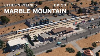 Station amp Abandoned Motel  Cities Skylines Marble Mountain EP 53 [upl. by Eetse484]