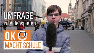 OK macht Schule  Straßenumfrage zu Videospielen [upl. by Latimore340]