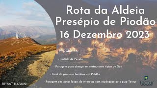 Rota da Aldeia Presépio de Piódão  16 Dezembro 2023 [upl. by Aynik]