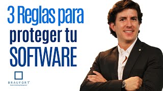 PROPIEDAD INTELECTUAL LAS TRES REGLAS PARA PROTEGER TU SOFTWARE [upl. by Chubb870]