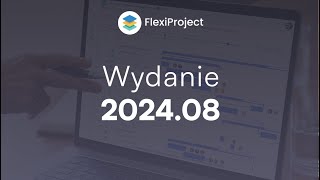 FlexiProject  Wydanie 202408 [upl. by Turtle]