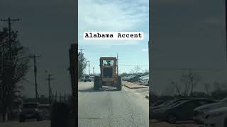 Alabama Accent [upl. by Carbone705]