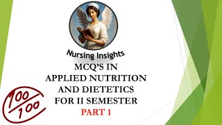 Applied Nutrition and Dietetics MCQs for 2nd Semester Bsc Nursing [upl. by Comras]