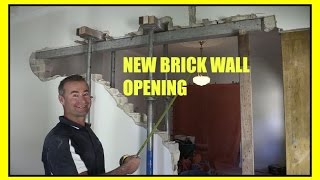 How To Remove A Brick Load Bearing Wall  New Opening [upl. by Edyaj]