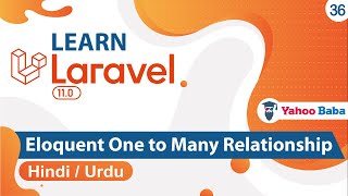 Laravel Eloquent One To Many Relationships Tutorial in Hindi  Urdu [upl. by Tteirrah]