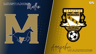 Arapahoe vs Mullen  Boys Varsity Soccer 101524 [upl. by Yahs]