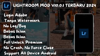 Lightroom Mod V1001 Extra Preset Terbaru Oktober 2024 [upl. by Amando]