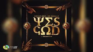 Oscar Mbo KG Smallz and Kabza De Small  Yes God Feat Dearson Official Audio [upl. by Kazimir]