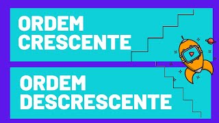 ORDEM CRESCENTE E DECRESCENTE DOS NÚMEROS [upl. by Alimac63]