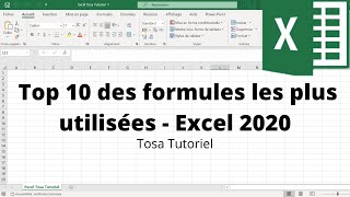 Quelles sont les 10 formules les plus utilisées avec Excel 2020  Excel  TOSA 2016 [upl. by Finbur]